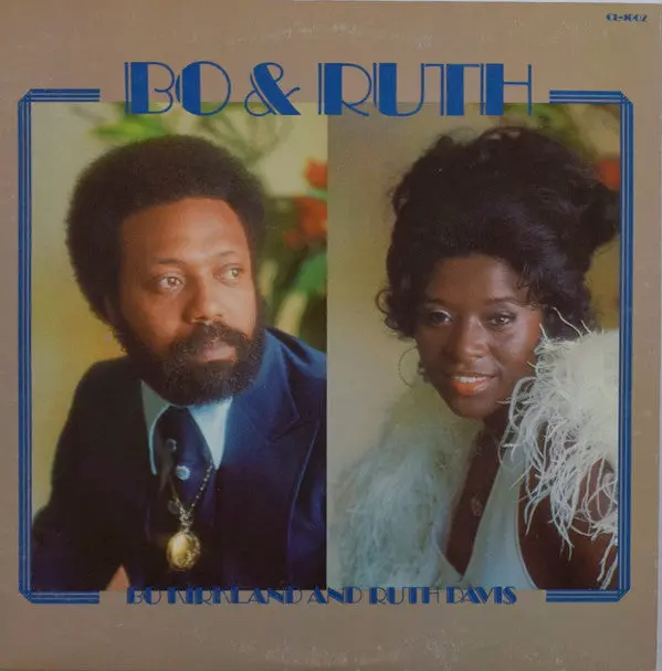 Bo Kirkland And Ruth Davis - Bo & Ruth (Lp, Album) (Vg+) 1