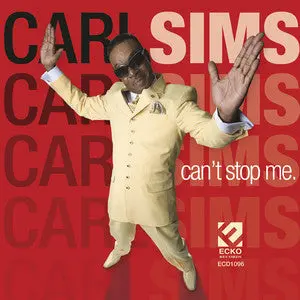 Carl Sims - Can't Stop Me (Cd) (Nm Or M-) 1