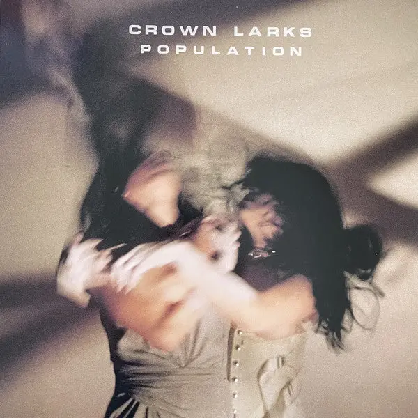 Crown Larks - Population (Lp, Album, Ltd) (Vg+) 1