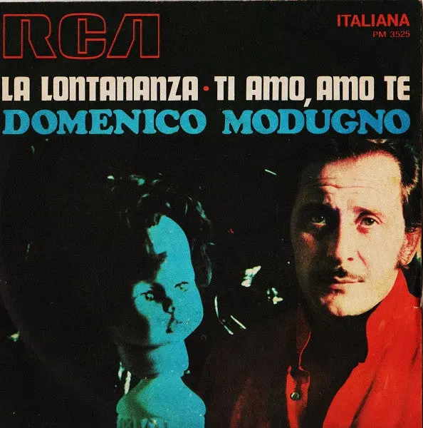 Domenico Modugno - La Lontananza / Ti Amo, Amo Te (7") (Vg+) 1