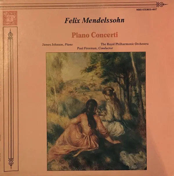Felix Mendelssohn*, James Johnson (27), The Royal Philharmonic Orchestra, Paul Freeman (3) - Piano Concerti (Lp) (Nm Or M-) 1