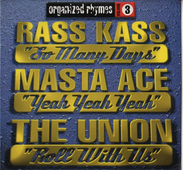 Rass Kass* / Masta Ace / The Union (3) - Organized Rhymes Volume 3 (12") (M) 1