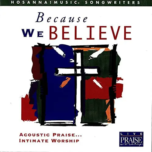 Various - Because We Believe (Cd, Comp) (Nm Or M-) 1