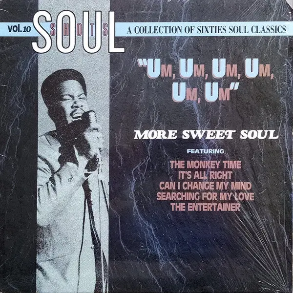 Various - Soul Shots Volume 10: "Um, Um, Um, Um, Um, Um" - More Sweet Soul (Lp, Comp, Rai) (Vg+) 1