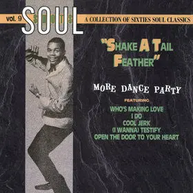 Various - Soul Shots Volume 9: "Shake A Tail Feather" - More Dance Party (Lp, Comp, Rai) (Vg+) 1
