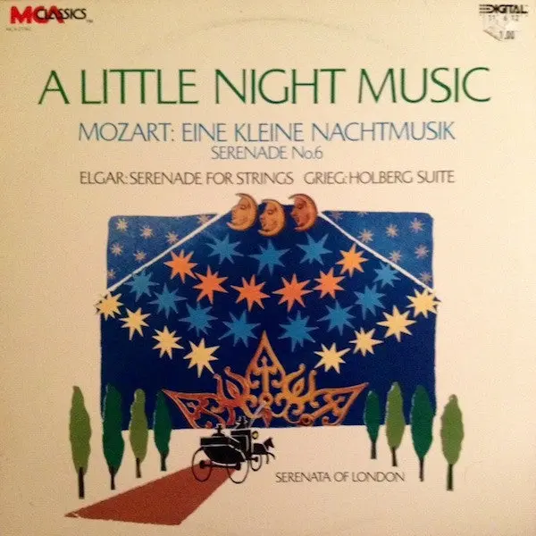 Wolfgang Amadeus Mozart, Sir Edward Elgar, Edvard Grieg - A Little Night Music - Mozart: Eine Kleine Nachtmusik / Serendade No .6 - Elgar: Serenade For Strings - Grieg: Holberg Suite - Serenata Of London (Lp, Comp) (Nm Or M-) 1